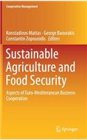 Sustainable Agriculture and Food Security