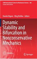 Dynamic Stability and Bifurcation in Nonconservative Mechanics