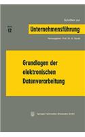 Grundlagen Der Elektronischen Datenverarbeitung