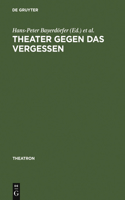 Theater gegen das Vergessen