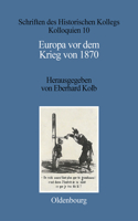 Europa vor dem Krieg von 1870