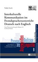 Interkulturelle Kommunikation im Fremdsprachenunterricht Deutsch nach Englisch
