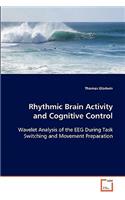 Rhythmic Brain Activity and Cognitive Control