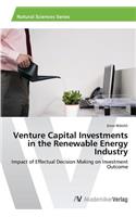 Venture Capital Investments in the Renewable Energy Industry
