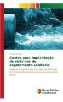 Custos para implantação de sistemas de esgotamento sanitário