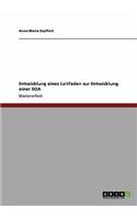 Entwicklung eines Leitfaden zur Entwicklung einer SOA: (German)