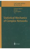 Statistical Mechanics of Complex Networks