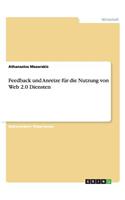 Feedback und Anreize für die Nutzung von Web 2.0 Diensten