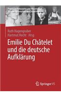 Emilie Du Châtelet Und Die Deutsche Aufklärung