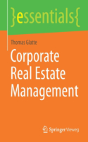 Corporate Real Estate Management