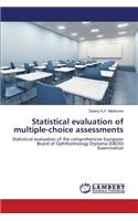 Statistical Evaluation of Multiple-Choice Assessments