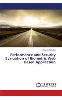 Performance and Security Evaluation of Biometric Web Based Application