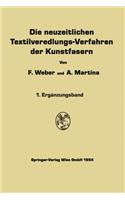 Die Neuzeitlichen Textilveredlungs-Verfahren Der Kunstfasern