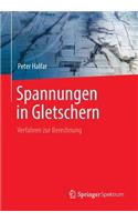 Spannungen in Gletschern: Verfahren zur Berechnung(German)
