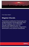 Magister Choralis