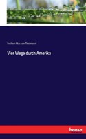 Vier Wege durch Amerika