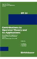 Contributions to Operator Theory and Its Applications