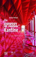 Verner Panton Die Spiegel-Kantine (German Edition)