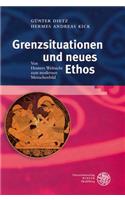 Grenzsituationen Und Neues Ethos