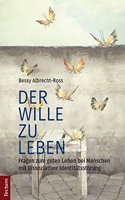 Der Wille Zu Leben