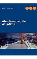 Abenteuer auf der ATLANTIS: (German)