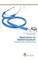 Motivation im Medizinstudium