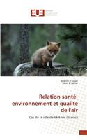 Relation Santé-Environnement Et Qualité de l'Air
