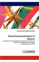 Fiscal Decentralization in Mexico