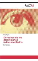 Derechos de los dominicanos indocumentados