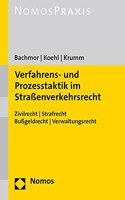 Verfahrens- Und Prozesstaktik Im Strassenverkehrsrecht