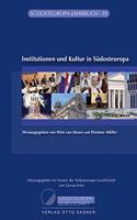 Institutionen Und Kultur in Suedosteuropa