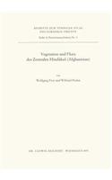 Vegetation Und Flora Des Zentralen Hindukus (Afghanistan)