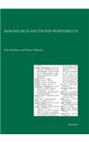 Mingrelisch-Deutsches Worterbuch