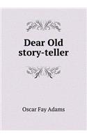 Dear Old story-teller: (English)