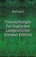 Untersuchungen Zur Englischen Lautgeschichte (German Edition)