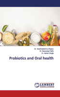 Probiotics and Oral health