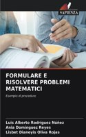 Formulare E Risolvere Problemi Matematici
