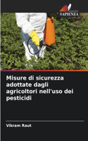 Misure di sicurezza adottate dagli agricoltori nell'uso dei pesticidi