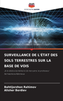 Surveillance de l'État Des Sols Terrestres Sur La Base de Vois