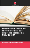 Estrutura de capital no custo de capital das empresas cotadas na NSE, QUÉNIA