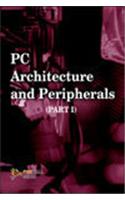 PC Architecture and Peripherals: v. 1