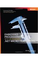 Embedded Programming with the Microsoft® .NET Micro Framework