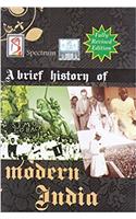 A Brief History Of Modern India