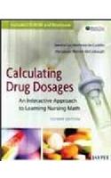 Calculating Drug Dosages An Interactive Approach To Learning Nursing Math (With Cd-Rom)