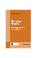 Statistical Physics: Including Applications to Condensed Matter