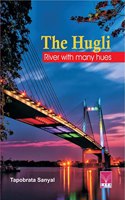 The Hugli River with many hues [Paperback] Tapobrata Sanyal