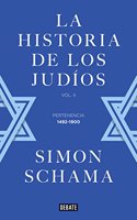 La historia de los judios: Vol. II - Pertenencia, 1492-1900