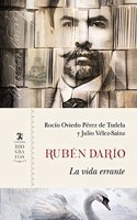 Ruben Dario: La vida errante