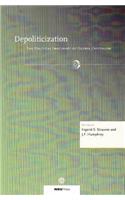 Depoliticization: The Political Imaginary of Global Capitalism
