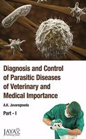 Diagnosis and Control of Parasitic Diseases of Veterinary and Medical Importance, 2 Parts